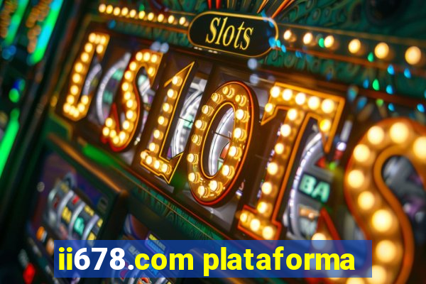 ii678.com plataforma